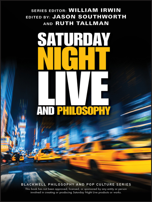 Title details for Saturday Night Live and Philosophy by William Irwin - Available